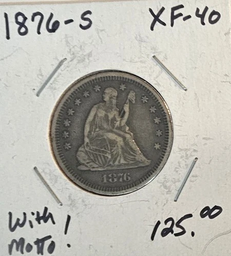 1876-S, SEATED LIBERTY QUARTER, WITH MOTTO