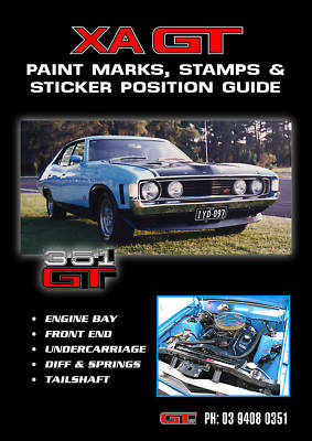 FORD FALCON XA GT PAINT MARKS STAMPS STICKER POSITION GUIDE RPO 351 ...