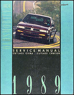 1989 Oldsmobile Cutlass Ciera and Cruiser Shop Manual Olds Repair Service Book