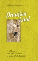 Wolfgang Brammen | DraußEnkind | Taschenbuch | Deutsch (2012) | 148 S.