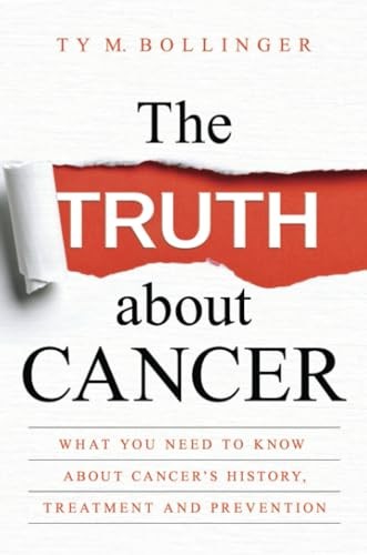 Ty M. Bollinger - Truth About Cancer What You Need To Know About Can - G245Z-image