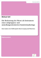 Die Bedeutung Der Messe Als Instrument Eines Zielgruppen- Und...