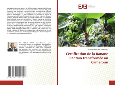 Louis-Bertrand Mbolo Mbolo | Certification de la Banane Plantain transformée...