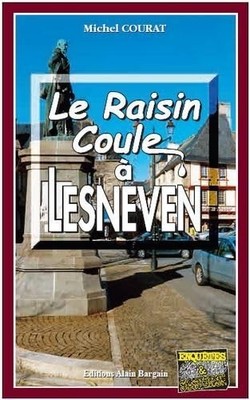 Le raisin coule a lesneven by MICHEL, COURAT Book The Fast Free Shipping