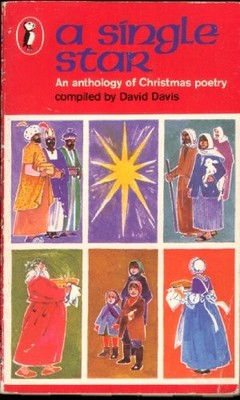 A Single Star: An Anthology of Christmas Poetry,David Davis,Marg