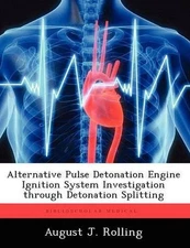 Alternative Pulse Detonation Engine Ignition System Investigation Through Detona