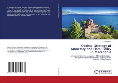 Besnik Fetai | Optimal Strategy of Monetary and Fiscal Policy in Macedonia