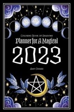 Coloring Book of Shadows: Planner for a Magical 2023 by Cesari, Amy, Brand Ne...