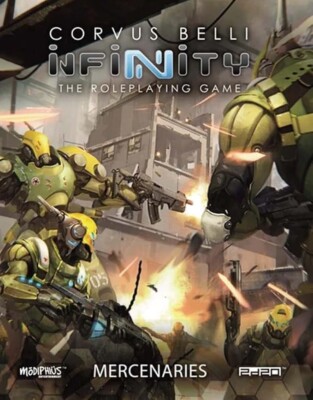 Infinity RPG - Mercenaries - Modiphius MUH050216 - Corvus Belli