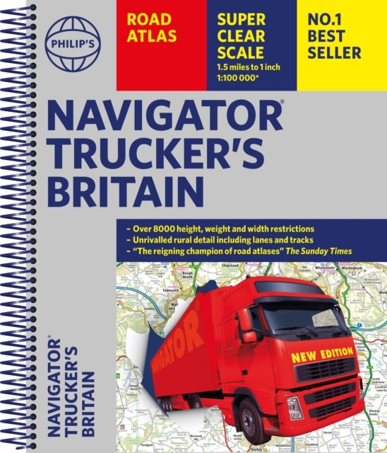 Philip's Navigator Trucker's Britain: Spiral by Philip's Maps SPIRAL-BOUND