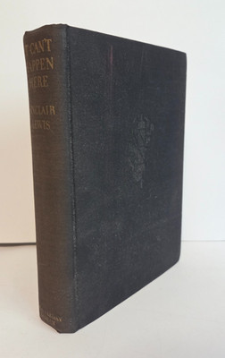 It Can't Happen Here   Sinclair Lewis | 1st Ed 1935 Doubleday, Doran HC