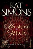 Apocalypse Witch Kat Simons Taschenbuch Demon Witch Englisch 2025 T&D Publishing
