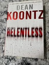 Relentless by Dean Koontz (2009) Hardcover Very Good 1st Edition
