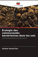Gowhar Hamid Dar (U. A.) | ÉCologie Des CommunautéS BactéRiennes Dans Les Sols