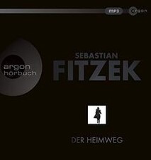 Der Heimweg: Psychothriller  von Fitzek, Sebastian | Buch | Zustand sehr gut