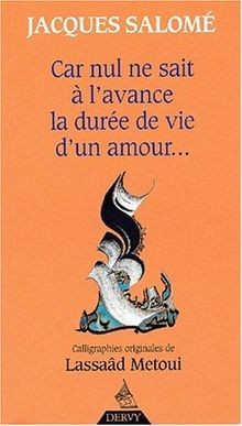 Car nul ne sait à lavance la durée de vie dun amour-- ... | Buch | Zustand gut