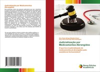 Org. Paulo SéRgio Mendes CéSar (U. A.) | JudicializaçãO Por Medicamentos...