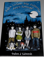 Aggie Lichen: Pilp Collector - Arty's Revenge by Debra Edwards/Signed "To James"