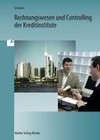 Rechnungswesen und Controlling der Kreditinstitute von Dietmar Schuster (2016, Taschenbuch)