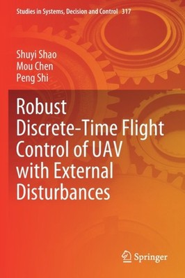 Shao - Robust Discrete-Time Flight Control of UAV with External Distur - X555z