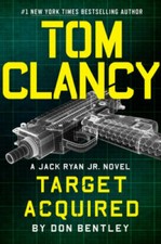 Tom Clancy Target Acquired (A Jack Ryan Jr. Novel) - Hardcover - GOOD