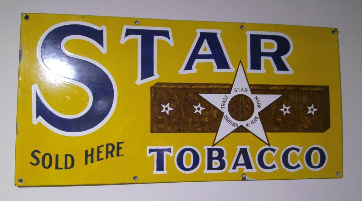 star 1 tobacco Old Original Star Tobacco Porcelain Sign
