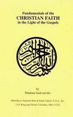 Fundamentals of the Christian Faith in the Light of the Gospels - 9780913321461