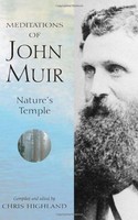 Meditations Of John Muir: Nature`s Temple By Chris Highland, (paperback), Wilde on sale Meditations Of John Muir: Nature`s Temple By Chris Highland, (paperback), Wilde on sale