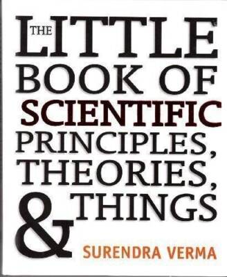 The Little Book of Scientific Principles, Theories,  Things - Hardcover - GOOD