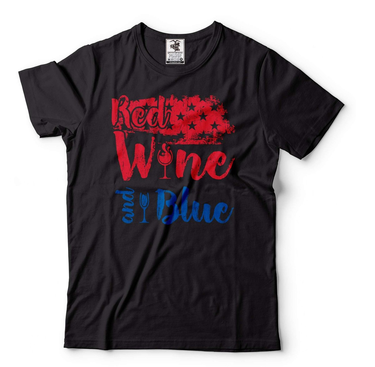 Funny Wine Shirt Red Wine And Blue Shirt USA Flag Tee 4th Of July Wine Shirt