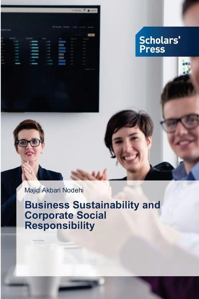 Majid Akbari Nodehi | Business Sustainability And Corporate Social...-image