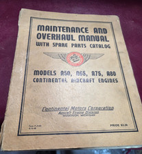 Continental Aircraft Models A50/A65/A75/A80 Maintenance & Overhaul Manual, 1944 Continental Aircraft Models A50/A65/A75/A80 Maintenance & Overhaul Manual, 1944