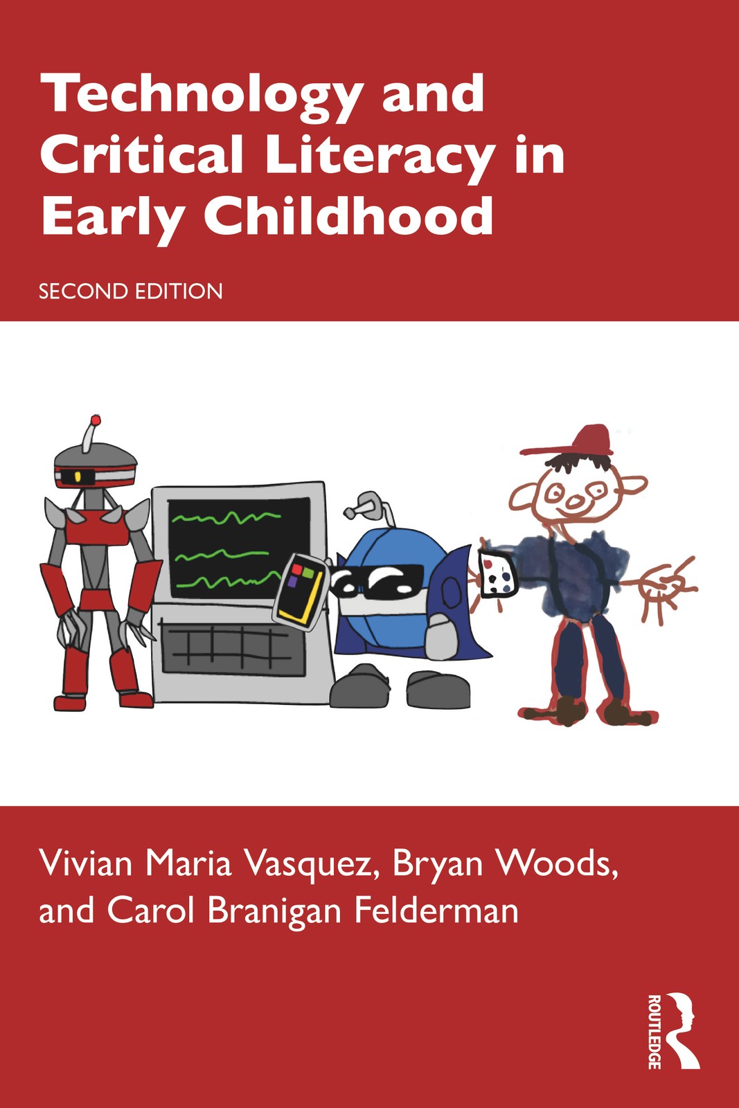 Technology and Critical Literacy in Early Childhood - 2nd Edition