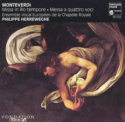 Missa In Illo Tempore   Messe Mit vier Stimmen, Philippe Herreweghe, Claudio Monte