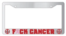F*ck Cancer Design 2A Chrome Plastic License Plate Frame Deadpool