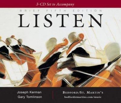 3-Cd Set to Accompany Listen, Brief - Gary Tomlinson, Joseph Kerman Sony Classic