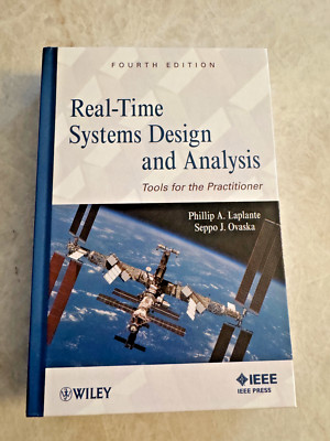 Real-Time Systems Design and Analysis: Tools for the Practitioner