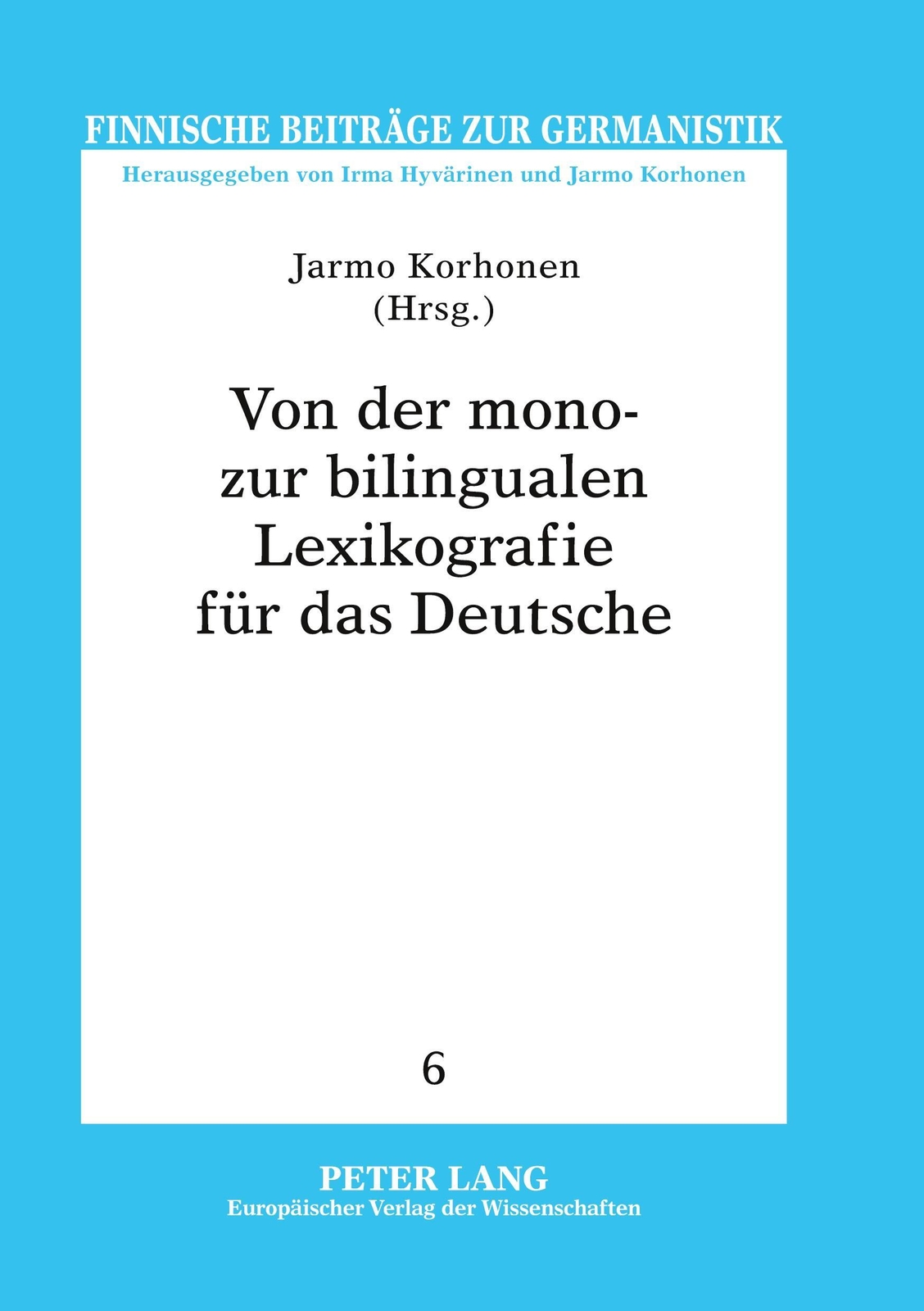 Thumbnail - Jarmo Korhonen | Von Der Mono- Zur Bilingualen Lexikografie Für Das