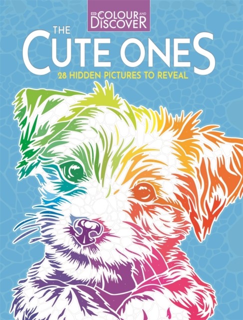 Colour and Discover: The Cute Ones: 28 Hidden Pictures to Reveal - Image 4