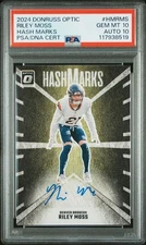 2024 Panini Donruss Optic Hash Marks Riley Moss #HM-RMS PSA 10  | Auto 10 POP 1