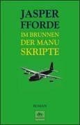 Im Brunnen der Manuskripte: Roman (Die Thursday-Nex... | Buch | Zustand sehr gut