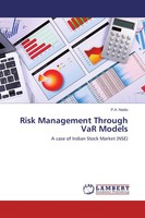 Risk Management Through Var Models A Case Of Indian Stock Market (Nse) Naidu