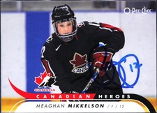 MEAGHAN MIKKELSON 2009-10 O-Pee-Chee Team Canada Women Signed in Person Auto