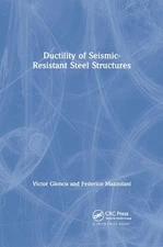 Ductility of Seismic-Resistant Steel Structures by Victor Gioncu Paperback Book