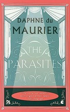 The Parasites (Virago Modern Classics) by Du Maurier, Daphne Paperback Book The