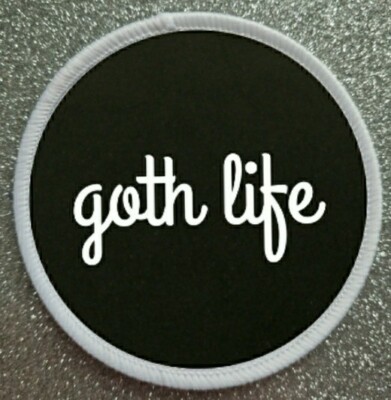 3'' Goth Life Bügelbild / Aufnähen Sublimation Patch Abzeichen Gothic Goth Emo