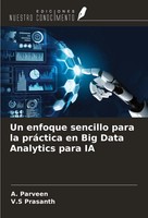 Un Enfoque Sencillo Para La PráCtica En Big Data Analytics Para IA Taschenbuch