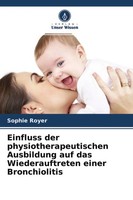 Einfluss Der Physiotherapeutischen Ausbildung Auf Das Wiederauftreten Einer...