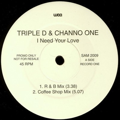 Triple D & Channo One* - I Need Your Love (2x12'', Ltd, Num, Promo)