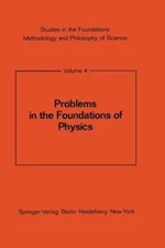Problems in the Foundations of Physics, Paperback by Bunge, M. (EDT), Brand N...